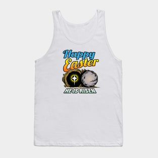 Happy Easter, He Is Risen Tank Top